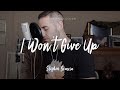 I Won't Give Up - Jason Mraz (cover by Stephen Scaccia)