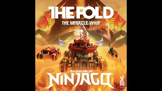 The Fold - The Miracle Whip Ninjago: Secrets Of The Forbidden Spinjitzu (Scrapped Opening Theme) Resimi