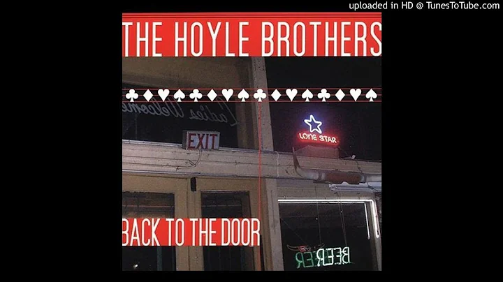 The Hoyle Brothers - Back to the Door