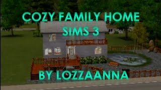 Sims 3-Cozy Family Home