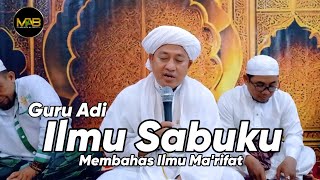 Membahas ilmu ma'rifat yang benar dan yang salah. Guru H.Adi Rahman