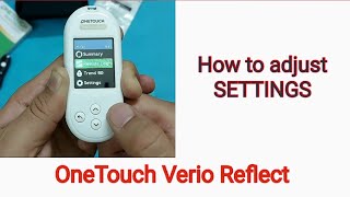 #OneTouch Verio Reflect || #Glucometer || How to adjust settings. screenshot 2