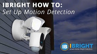 IBRIGHT | How To: Motion Detection Setup screenshot 2