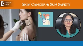 How UV Rays Damage Skin? How sun exposure causes skin cancer?- Dr. Aruna Prasad | Doctors' Circle