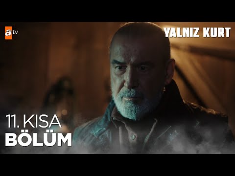 Yalnız Kurt | 11. Kısa Bölüm