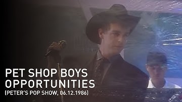 Pet Shop Boys - Opportunities (Let