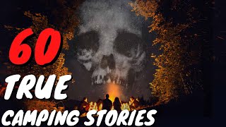 60 TRUE Camping Horror Stories | 👻 #scary #storytime