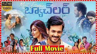 Most Eligible Bachelor Telugu Full HD Movie | Akhil | Pooja Hegde || TFC Films