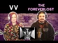 VV - The Foreverlost (React/Review)