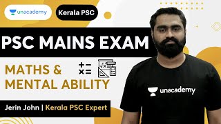 MATHS & MENTAL ABILITY | Degree Level Mains EXAM | Jerin John | Unacademy Kerala PSC
