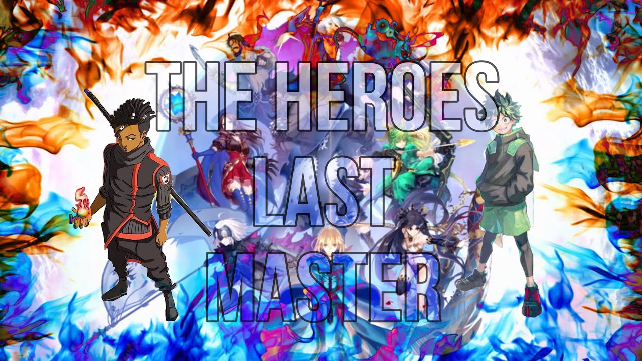 The Heroes Last Master chapter 2: Chaldea’s Pro Heroes (What if Servant’s were in My Hero Academia)￼