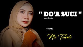 DO'A SUCI ( Imam S Arifin ) COVER BY NIA TALENTA