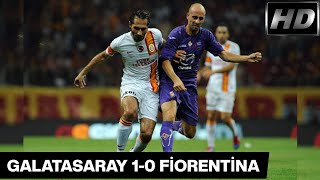 Galatasaray - Fiorentina 2012 Özel Maç