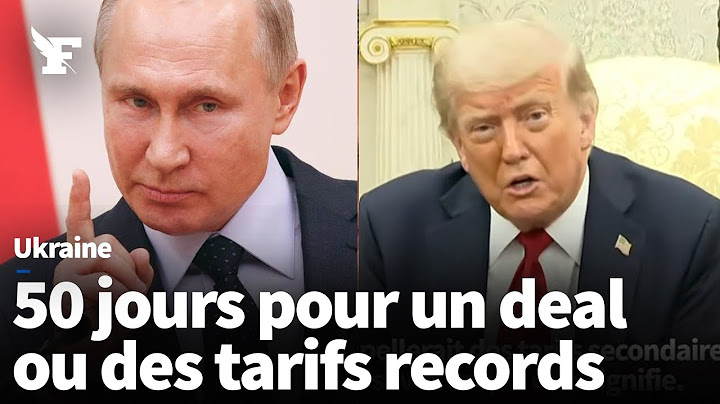 Ukraine: Trump fixe un ultimatum de 50 jours à la Russie et à ses alliés