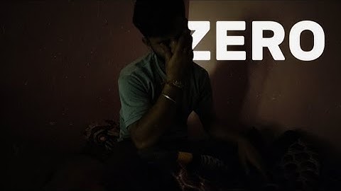 Zero | A Short Film