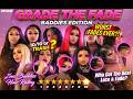 GRADE THE FADE: BADDIES EDITION