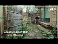 Part3 japanese garden tour with reflections recalling two years of our creations