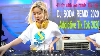 DJ SODA - I'll Fly With You REMIX (L'Amour Toujours) Addictive Tik Tok 2020 (VIDEO FULL HD 1080p