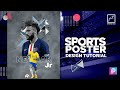 How To Create Professional Sports Poster Design - PicsArt Tutorial | PAROVEZ TECH