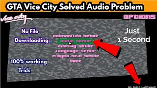 How To Solve Audio Problem In GTA Vice City | 100% working Trick | All Setting | SHAKEEL GTA screenshot 1