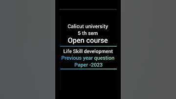 5th sem Open course Life skill development previous year question paper 2023|calicut university