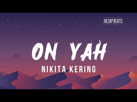 NIKITA KERING' -