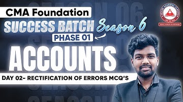 CMA Foundation ACCOUNTS Day 02- Rectification Of Errors MCQ