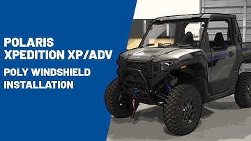 2024+ Polaris XPEDITION XP/ADV | Poly Windshield Installation | Polaris Off Road Vehicles
