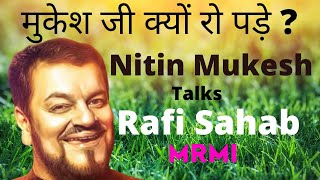 Nitin Mukesh talks Rafi Sahab-MRMI