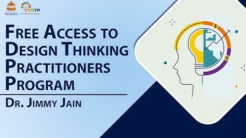 Free Access to Design Thinking Practitioners Program | Dr. Jimmy Jain | Square Sequel | SDTP