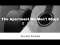 Niki  the apartment we wont share acoustic karaoke