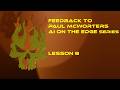 Feedback to Paul McWhorters AI on the Edge Lesson8