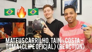 Mateus Carrilho, Tainá Costa - TOMA (Clipe Oficial)  (reaction)