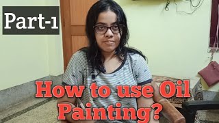 How to use Oil Painting? 🎨