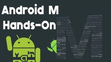 Android M Hands On