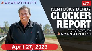 DRF Kentucky Derby Clocker Report | April 27, 2023