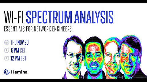 Webinar: Wi-Fi Spectrum Analysis: Essentials for Every Network Engineer