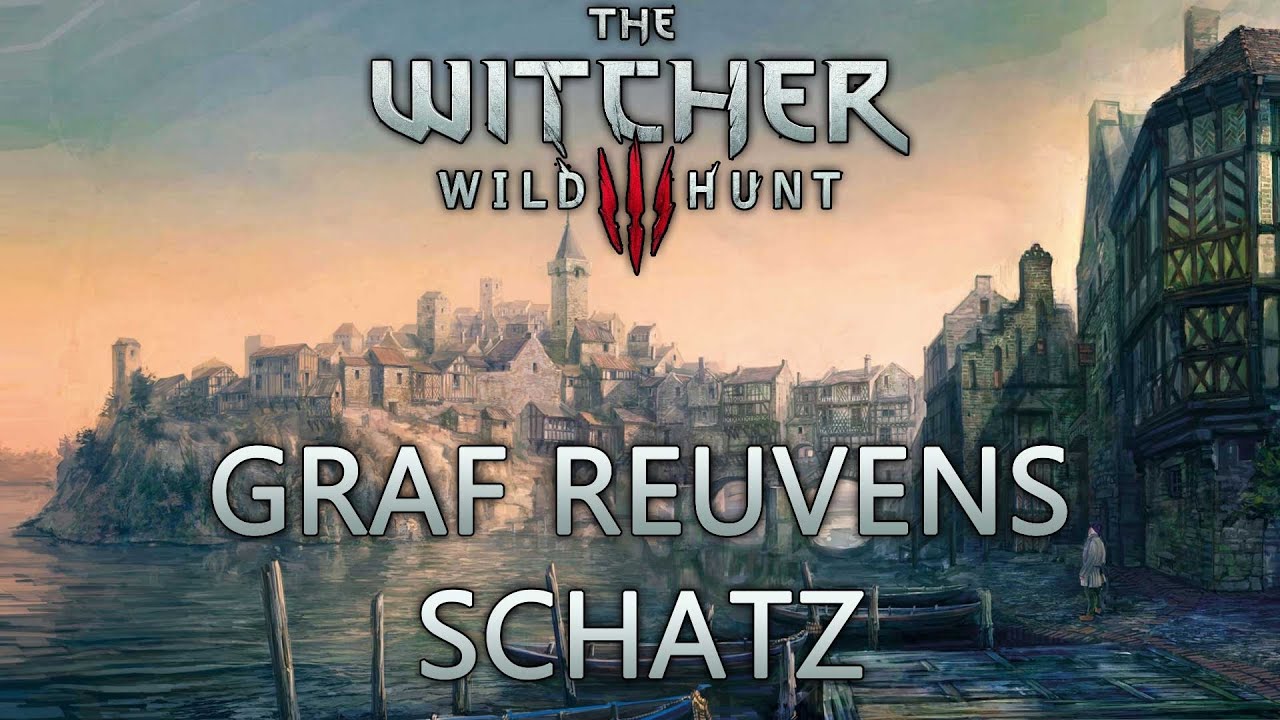 The Witcher 3 Graf Reuvens Schatz Witcher 3 Guide: Graf Reuvens Schatz Quest - YouTube