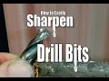 DIY How to Easily Sharpen Drill bits DIY How to Easily Sharpen Drill bits