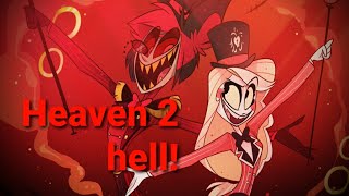 Heaven 2 hell! |AMV| Alastor and Charlie! Hazbin Hotel!