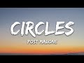 أغنية Post Malone - Circles (Lyrics)