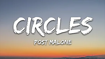 Post Malone - Circles (Lyrics)