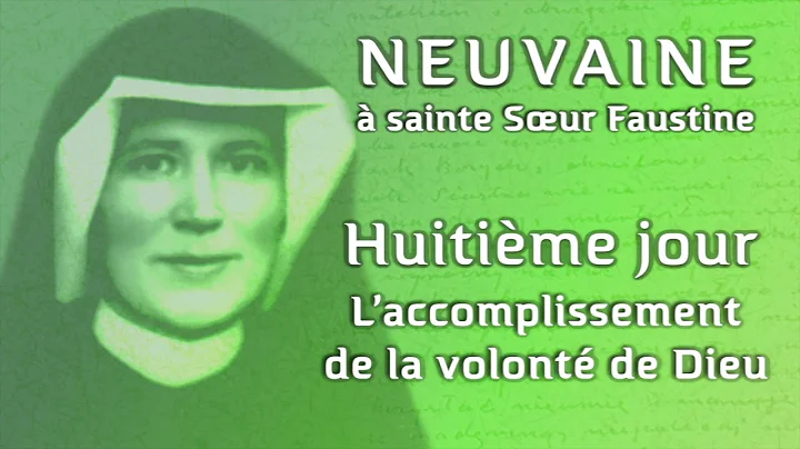 III-me Neuvaine  Sainte Faustine  Huitime jour