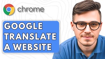 How To Google Translate a Website in Google Chrome [2025 Guide]