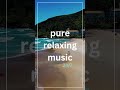 😊🌴 Maretimo Chill Radio 🏖️☀️ pure relaxing music