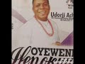Listen up udorji achuka    oyeweni ifenokwu
