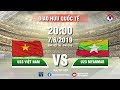 FULL | U23 VIỆT NAM - U23 MYANMAR | GIAO HỮU QUỐC TẾ | VFF Channel