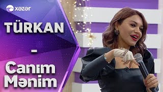 Türkan Vəlizadə - Canım Mənim Resimi