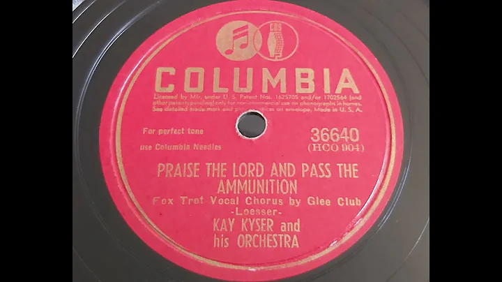 Kay Kyser and His Orchestra 'Praise The Lord And Pass The Ammunition'  1943 78 rpm