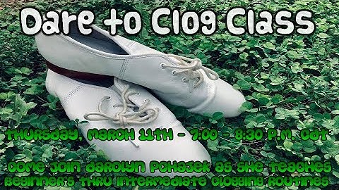 Dare to Clog class - March 11th, 2021